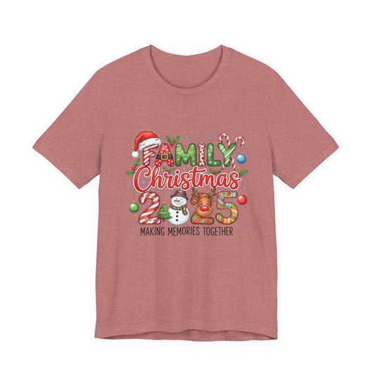 Family Christmas 2025 Tee - "Making Memories Together" Holiday Shirt
