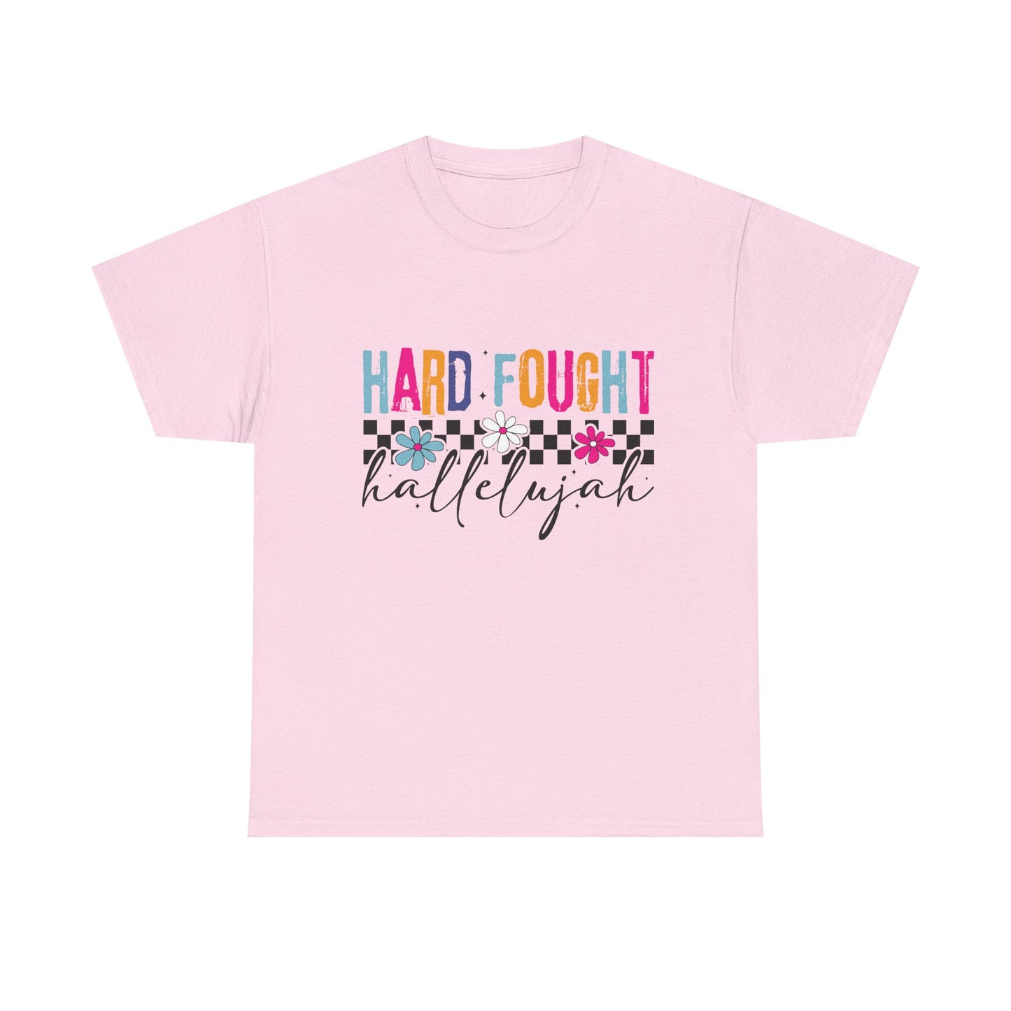 Hard Fought Hallelujah Tee, Motivational Shirt, Unisex Cotton T-Shirt, Inspirational Gift, Self-Care Apparel, Everyday Wear