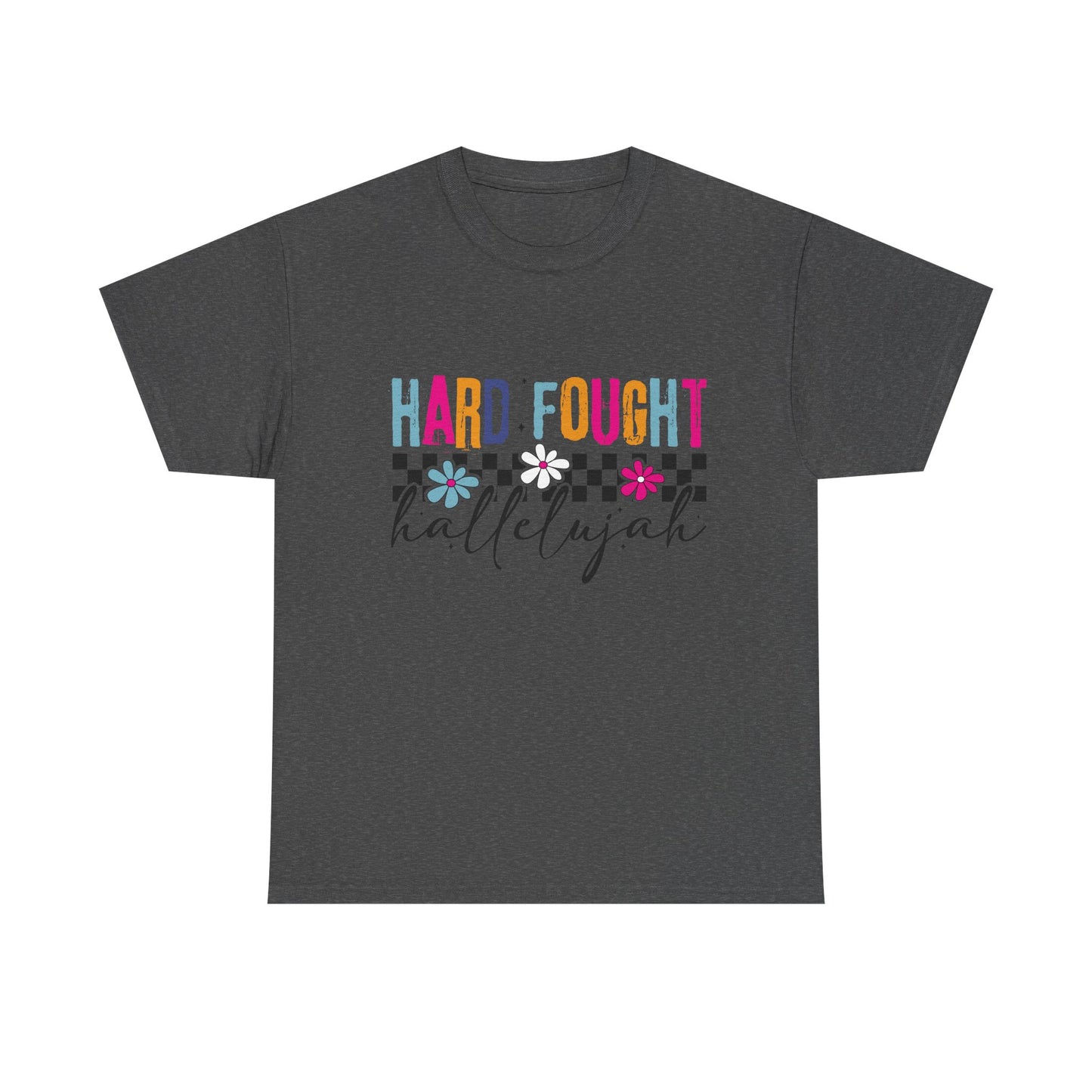 Hard Fought Hallelujah Tee, Motivational Shirt, Unisex Cotton T-Shirt, Inspirational Gift, Self-Care Apparel, Everyday Wear