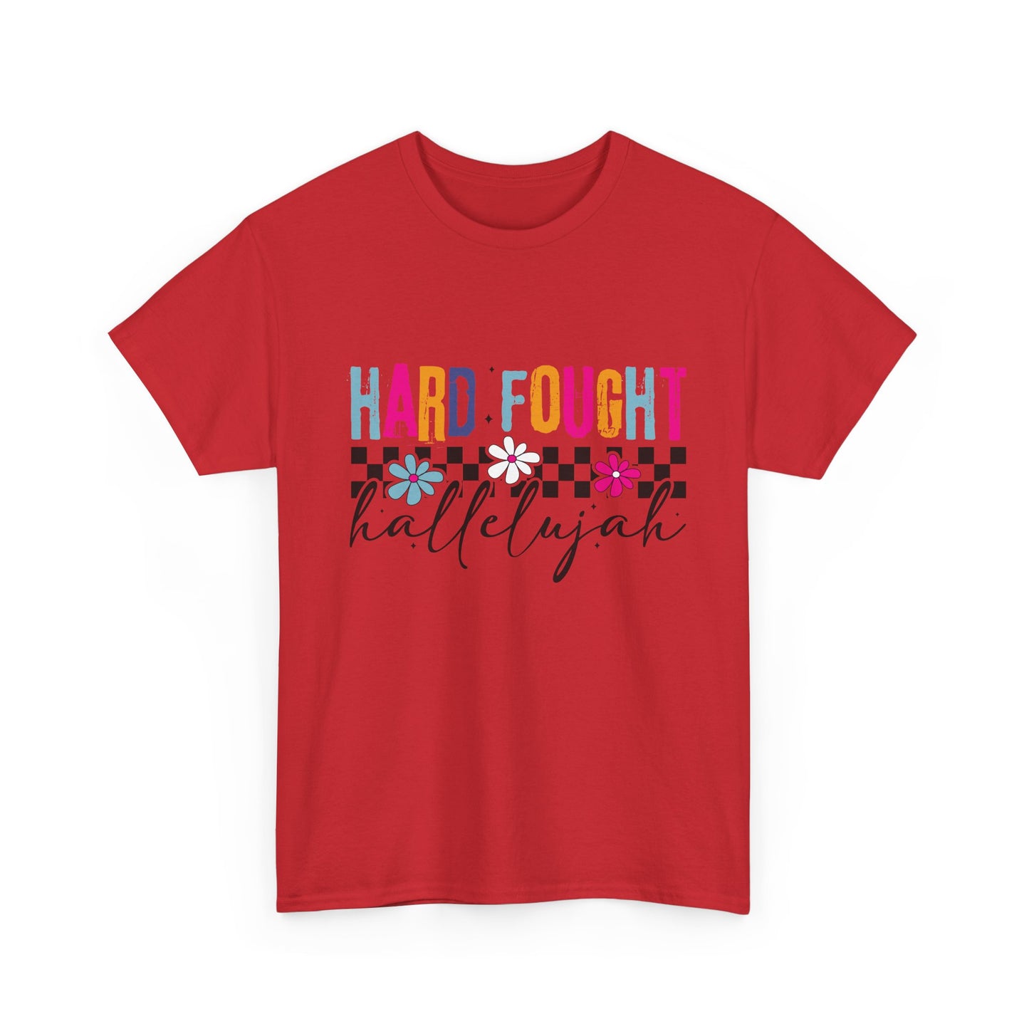 Hard Fought Hallelujah Tee, Motivational Shirt, Unisex Cotton T-Shirt, Inspirational Gift, Self-Care Apparel, Everyday Wear