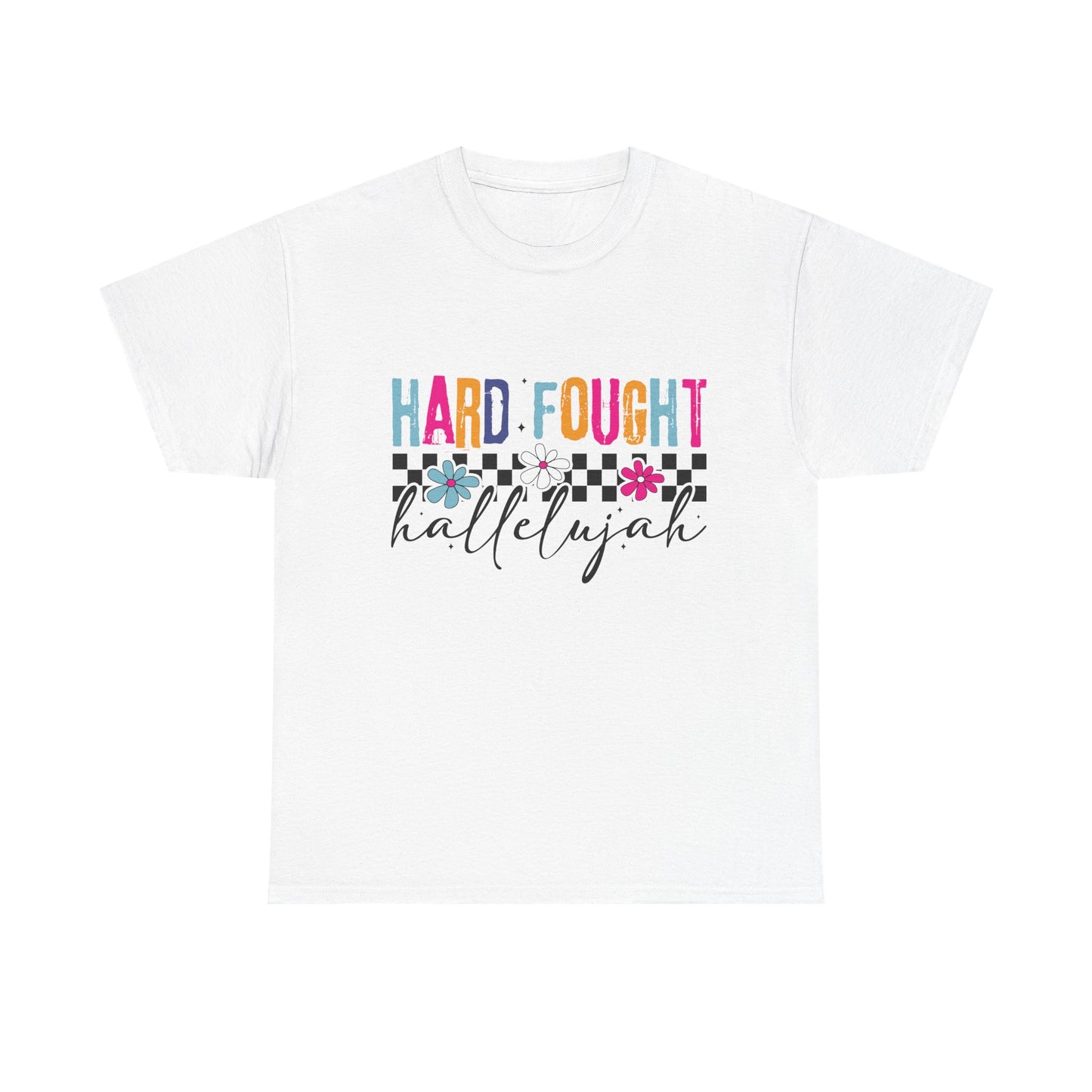Hard Fought Hallelujah Tee, Motivational Shirt, Unisex Cotton T-Shirt, Inspirational Gift, Self-Care Apparel, Everyday Wear