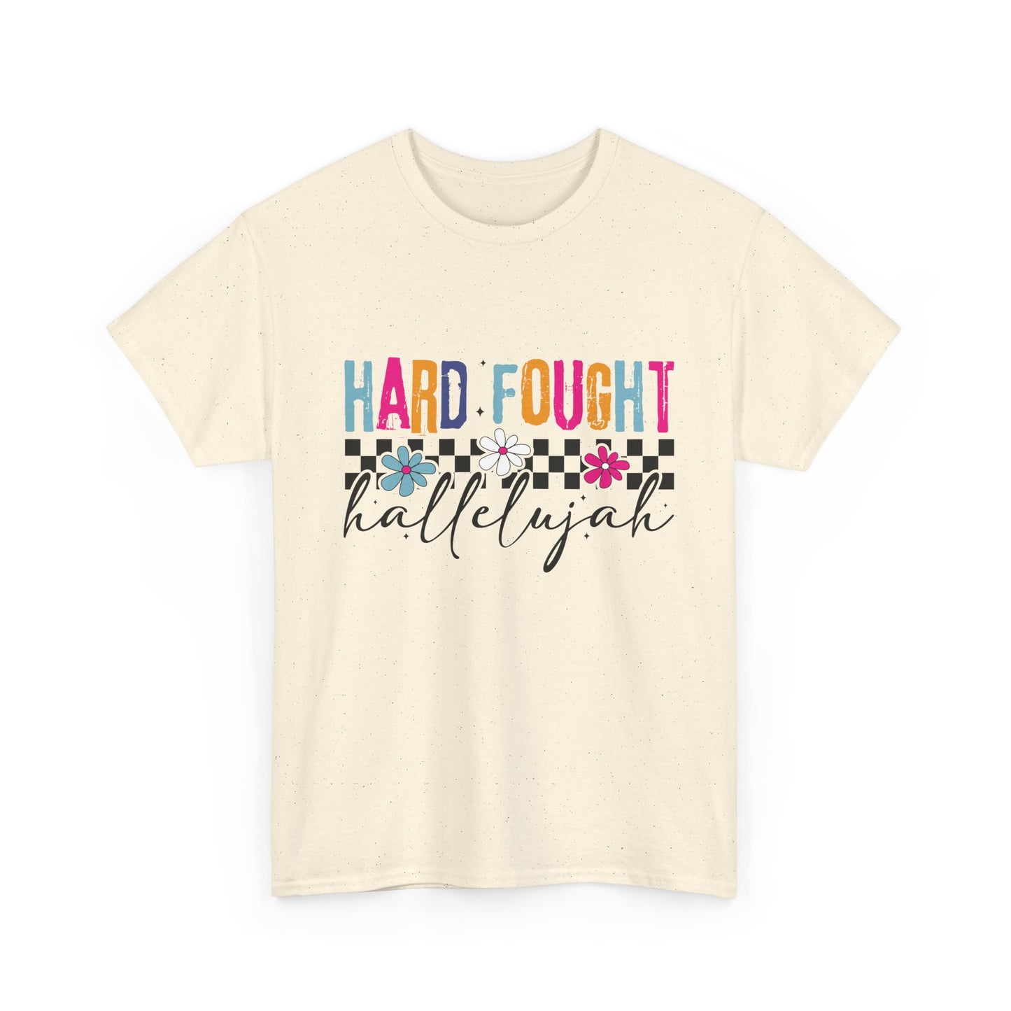 Hard Fought Hallelujah Tee, Motivational Shirt, Unisex Cotton T-Shirt, Inspirational Gift, Self-Care Apparel, Everyday Wear
