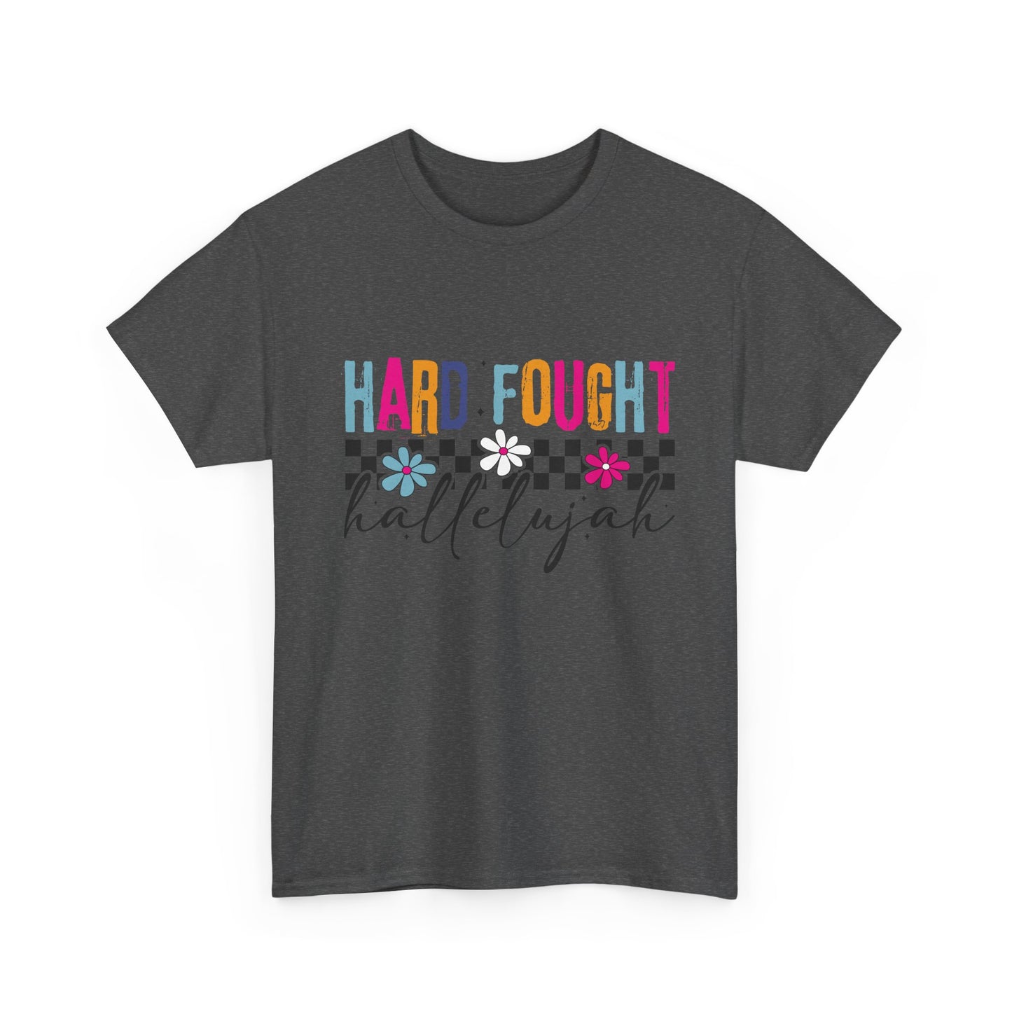 Hard Fought Hallelujah Tee, Motivational Shirt, Unisex Cotton T-Shirt, Inspirational Gift, Self-Care Apparel, Everyday Wear