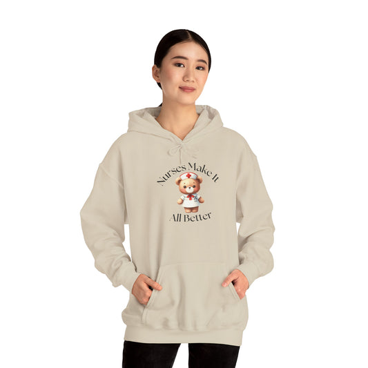 Nurse Appreciation Hoodie - "Nurses Make It All Better"