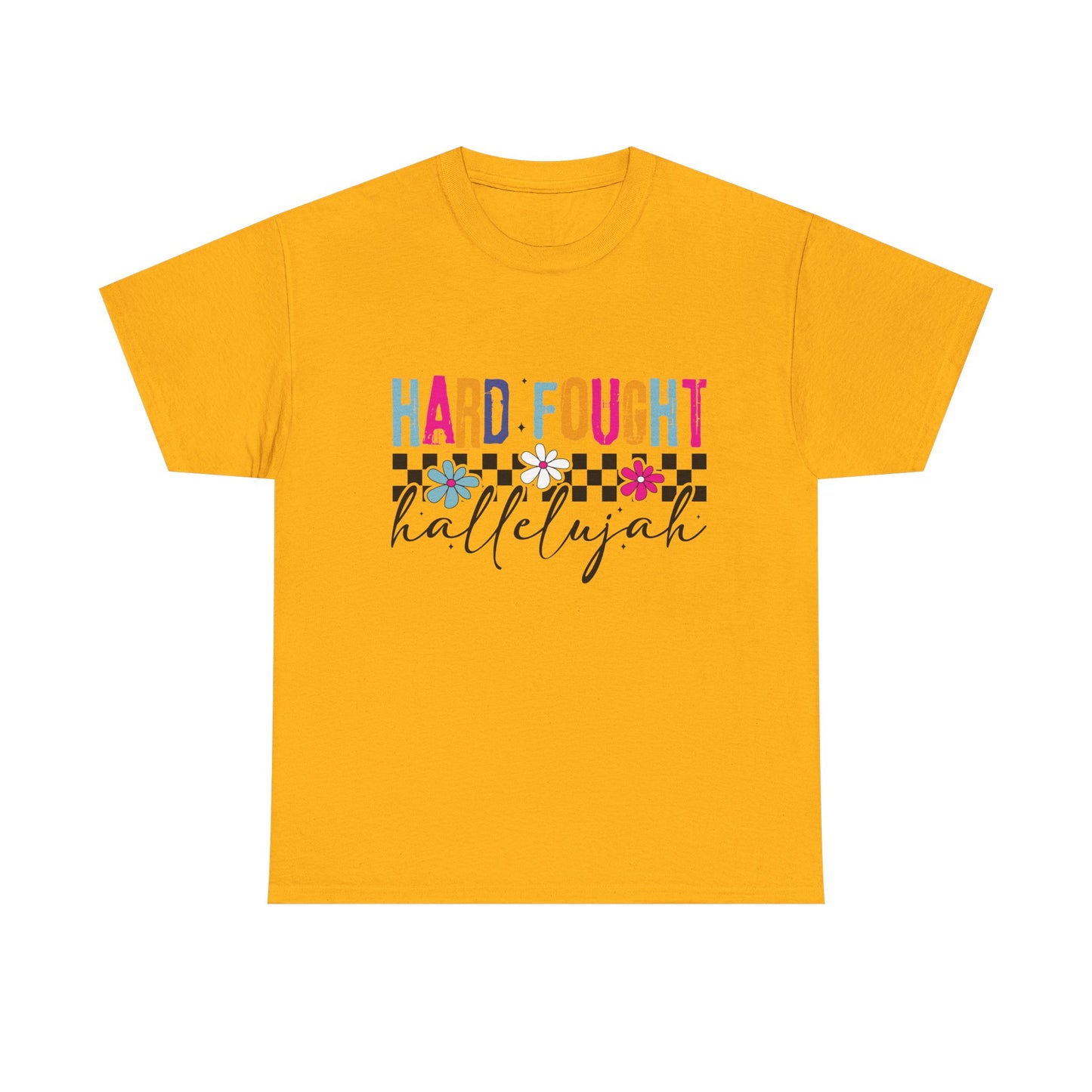 Hard Fought Hallelujah Tee, Motivational Shirt, Unisex Cotton T-Shirt, Inspirational Gift, Self-Care Apparel, Everyday Wear