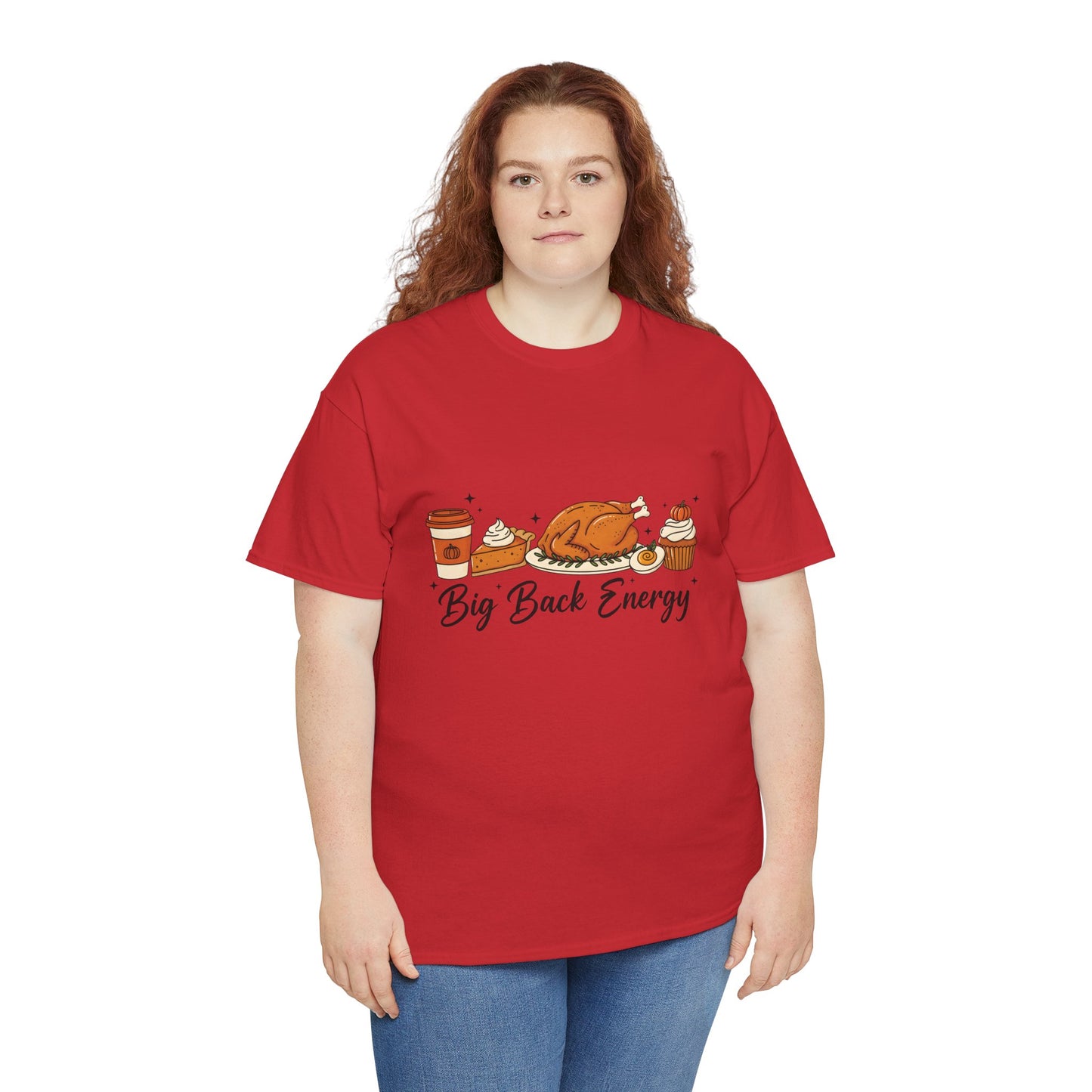 T-Shirt — "Big Back Energy" Thanksgiving Turkey Graphic Tee