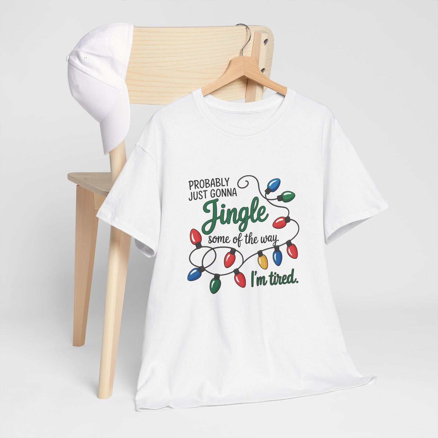 Funny Christmas Tee | Probably Just Gonna Jingle Some of the Way Shirt