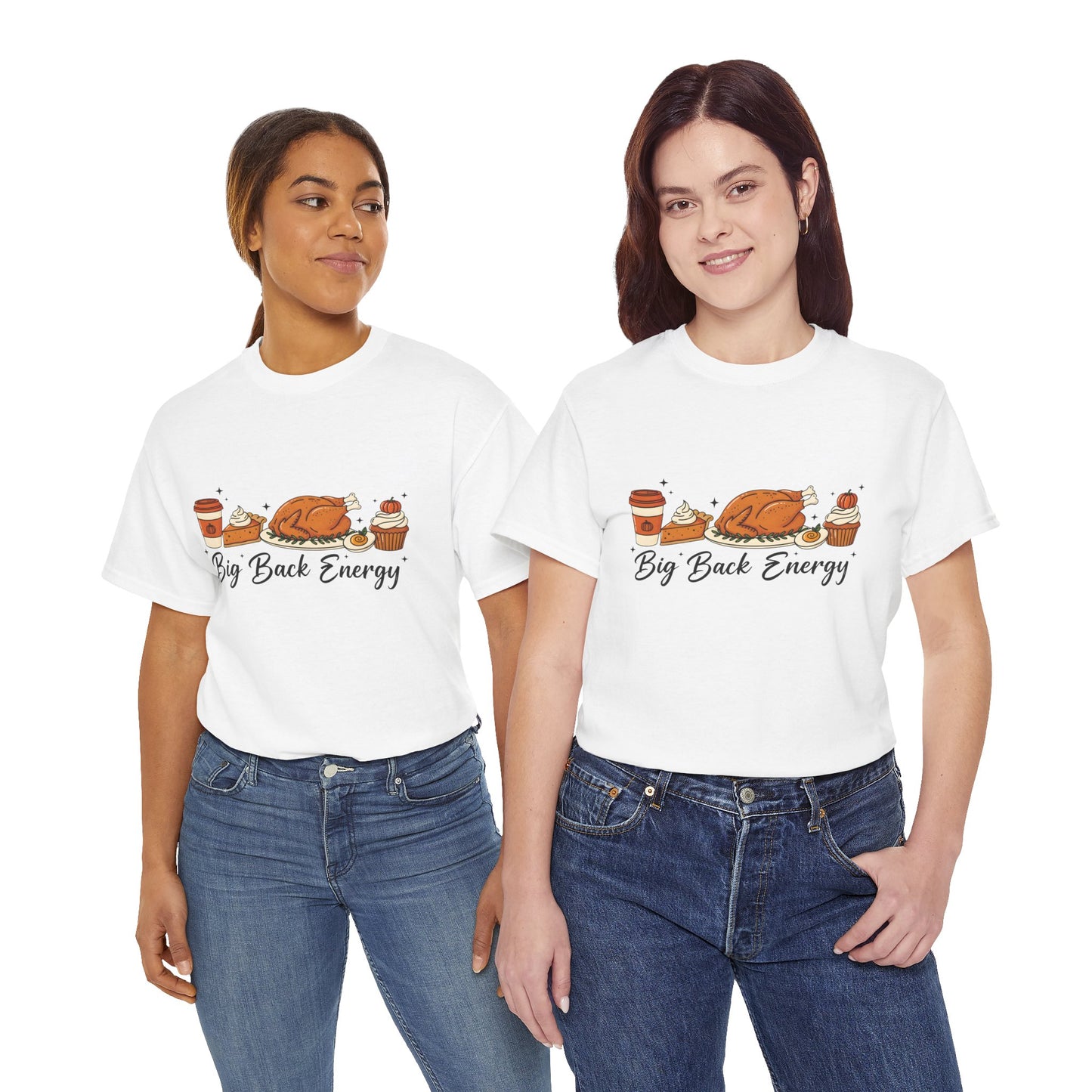 T-Shirt — "Big Back Energy" Thanksgiving Turkey Graphic Tee