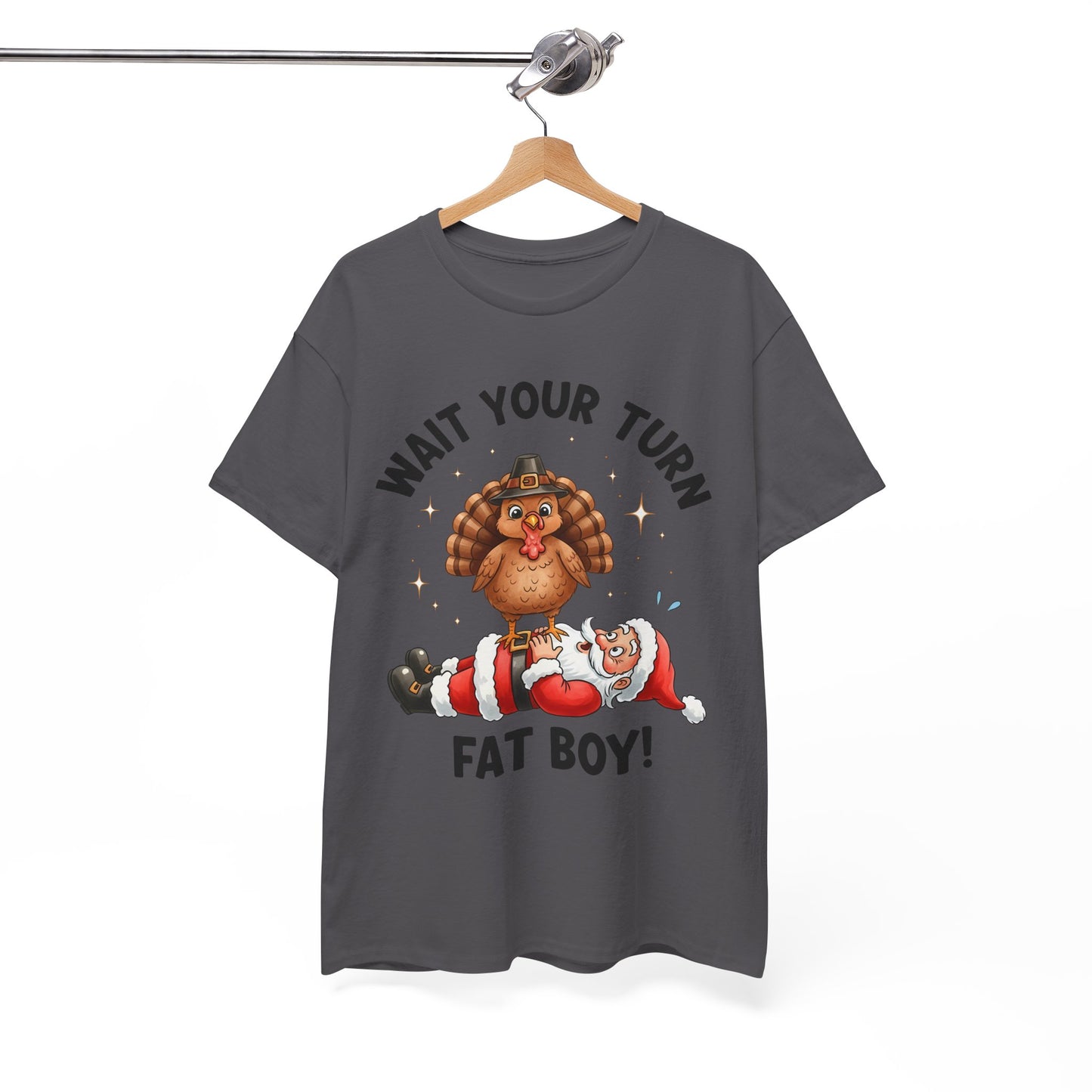 Funny Christmas T-Shirt - 'Wait Your Turn Fat Boy!' Unisex Heavy Cotton Tee