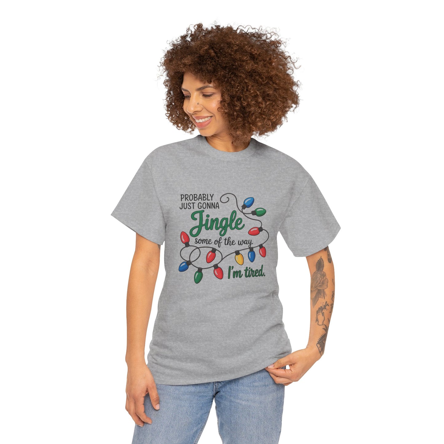 Funny Christmas Tee | Probably Just Gonna Jingle Some of the Way Shirt