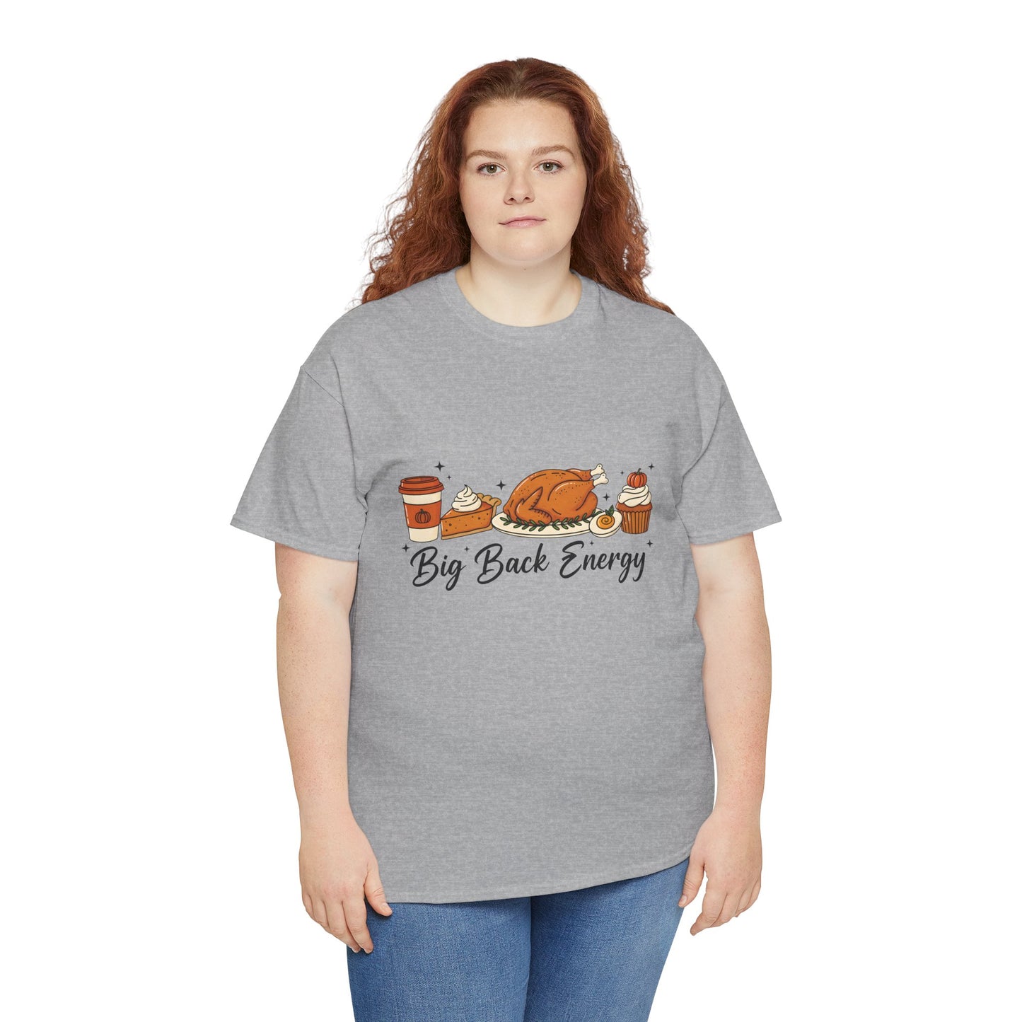 T-Shirt — "Big Back Energy" Thanksgiving Turkey Graphic Tee