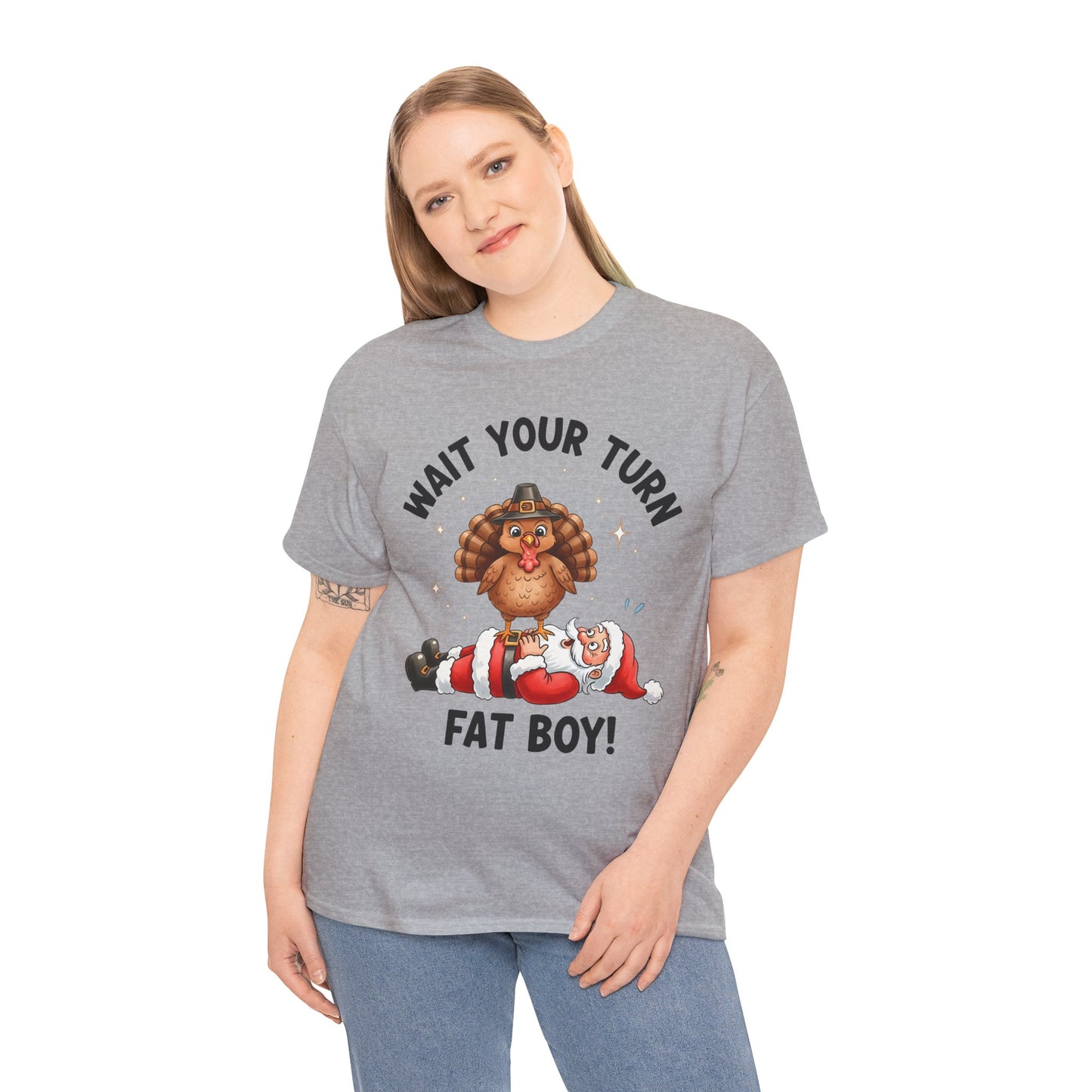 Funny Christmas T-Shirt - 'Wait Your Turn Fat Boy!' Unisex Heavy Cotton Tee