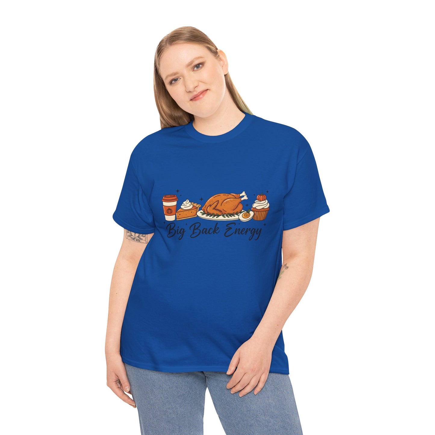 T-Shirt — "Big Back Energy" Thanksgiving Turkey Graphic Tee