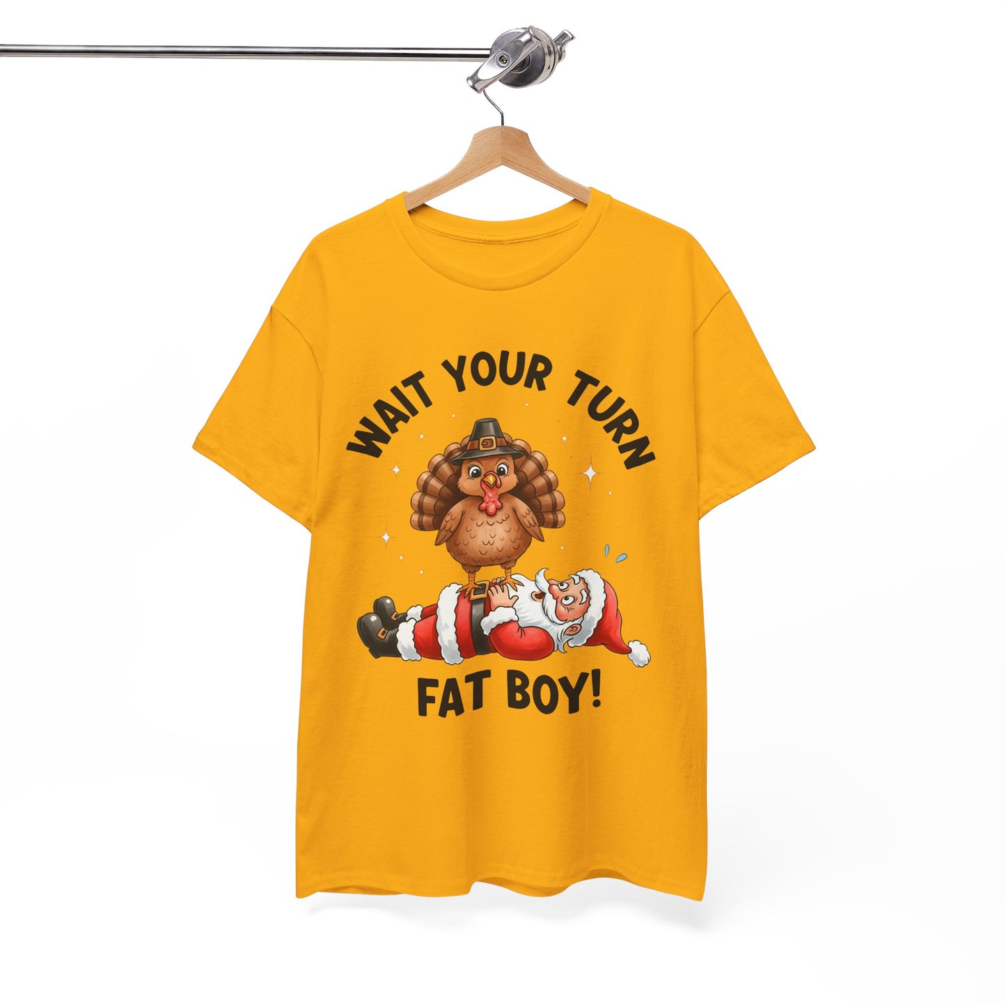Funny Christmas T-Shirt - 'Wait Your Turn Fat Boy!' Unisex Heavy Cotton Tee