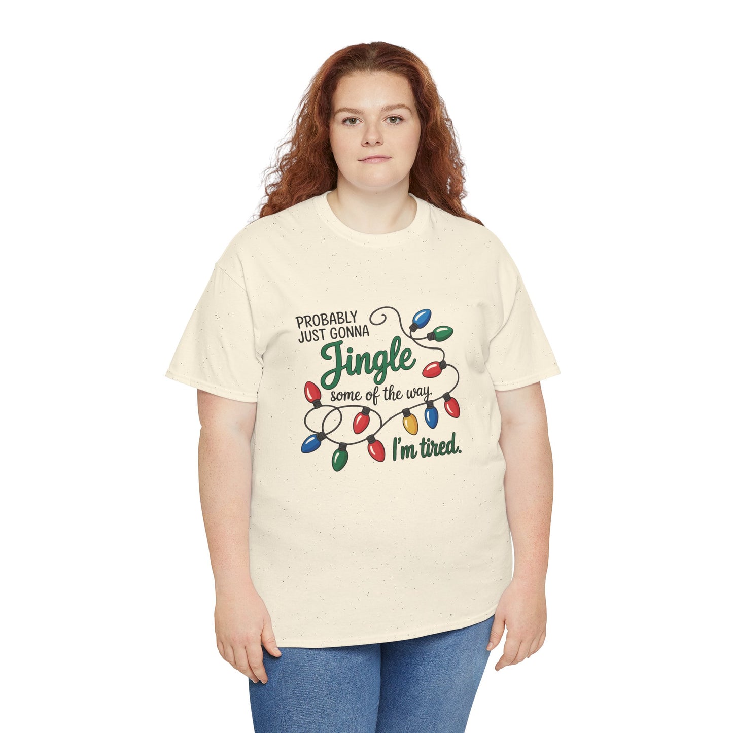 Funny Christmas Tee | Probably Just Gonna Jingle Some of the Way Shirt