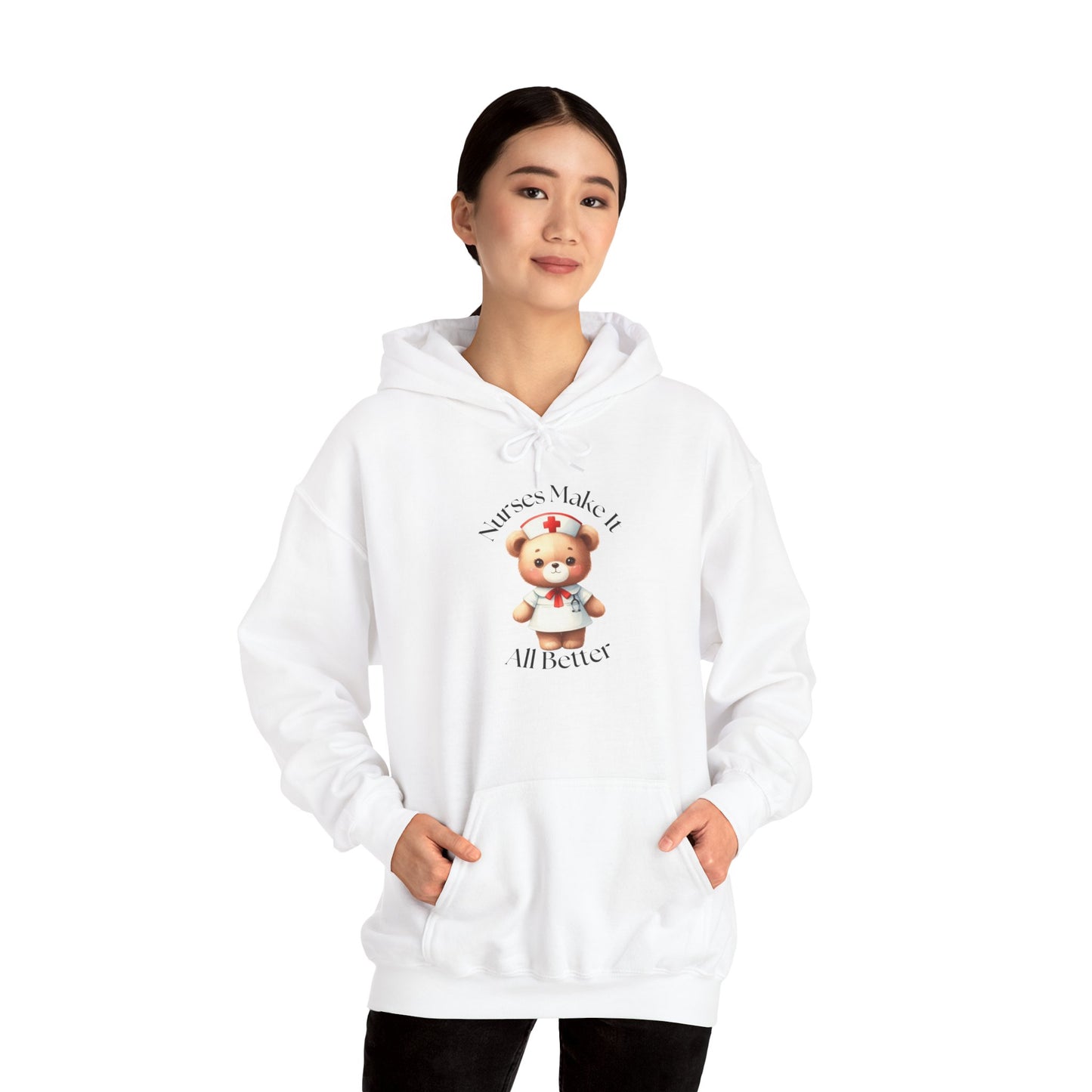 Bear Nurse Hoodie – 'Nurse Makes It All Better' Cute Medical Gift Sweatshirt