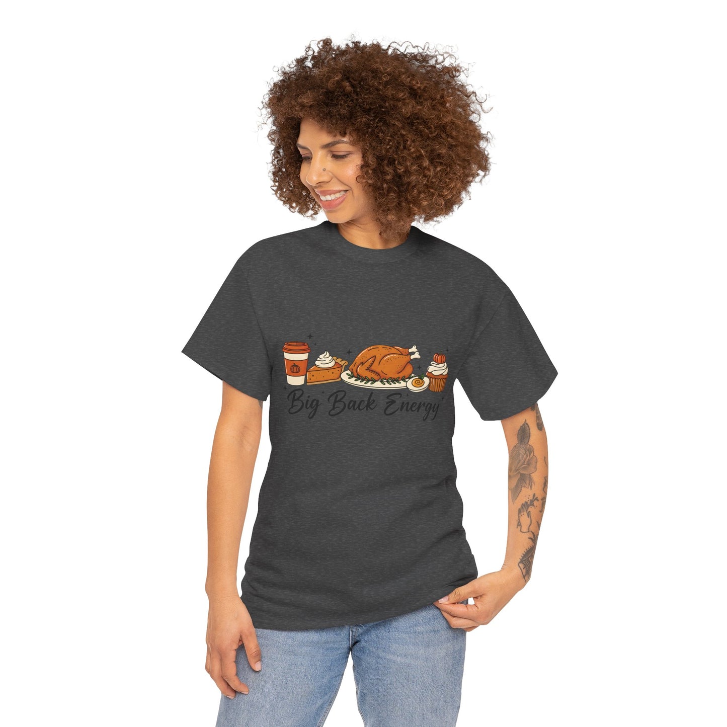 T-Shirt — "Big Back Energy" Thanksgiving Turkey Graphic Tee