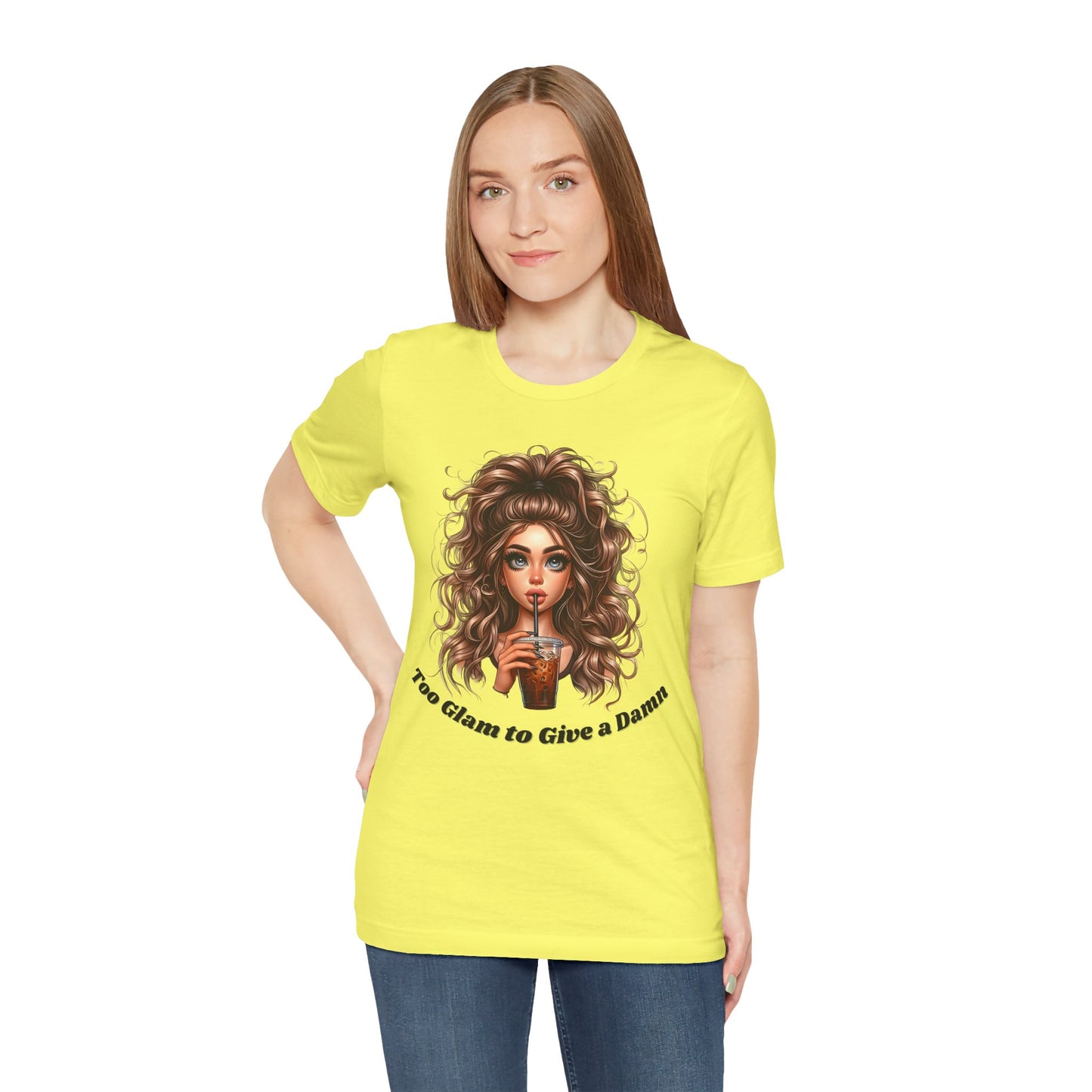 Too Glam to Give a Damn T-Shirt — Glam Girl Graphic Tee