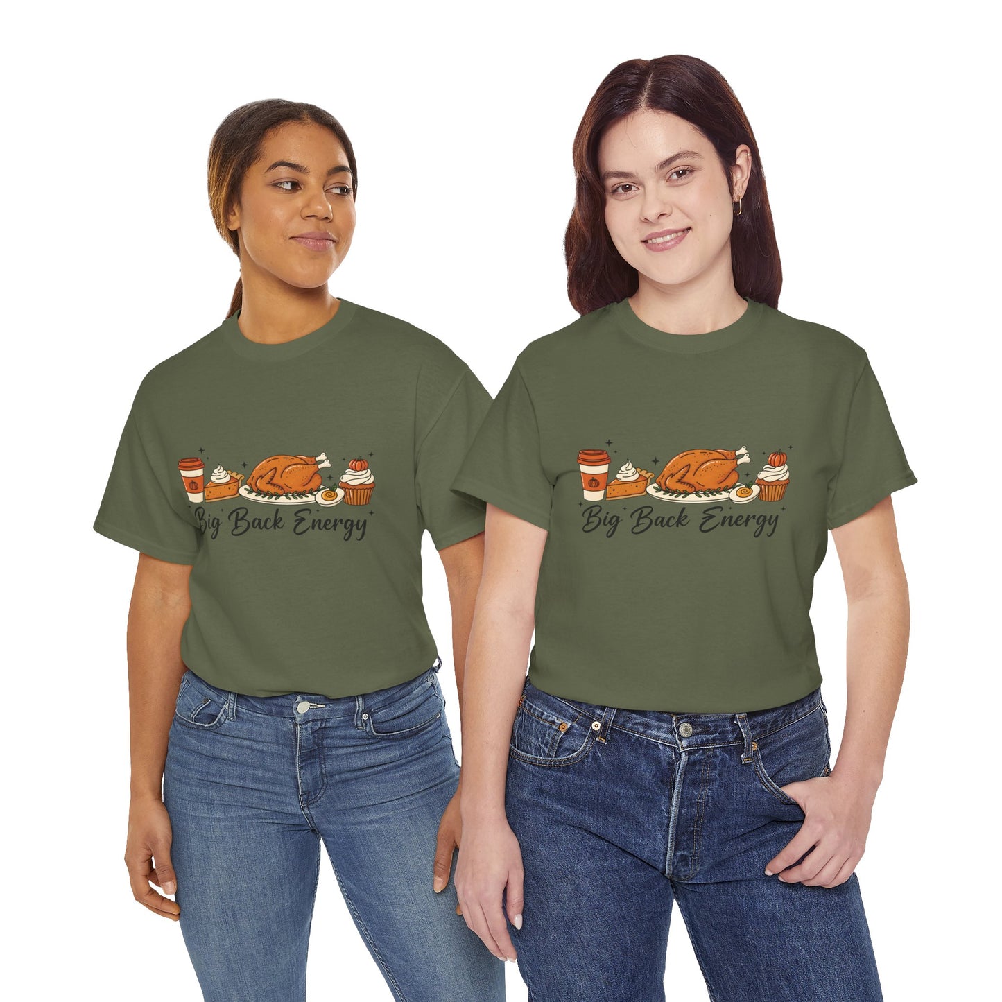 T-Shirt — "Big Back Energy" Thanksgiving Turkey Graphic Tee