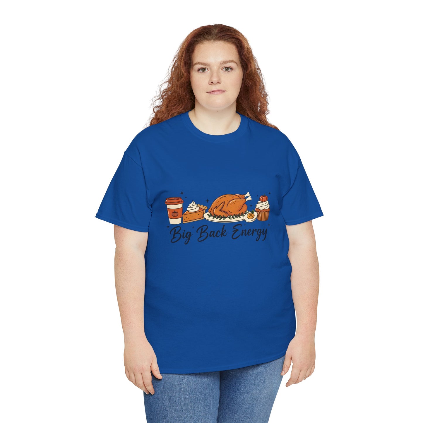 T-Shirt — "Big Back Energy" Thanksgiving Turkey Graphic Tee