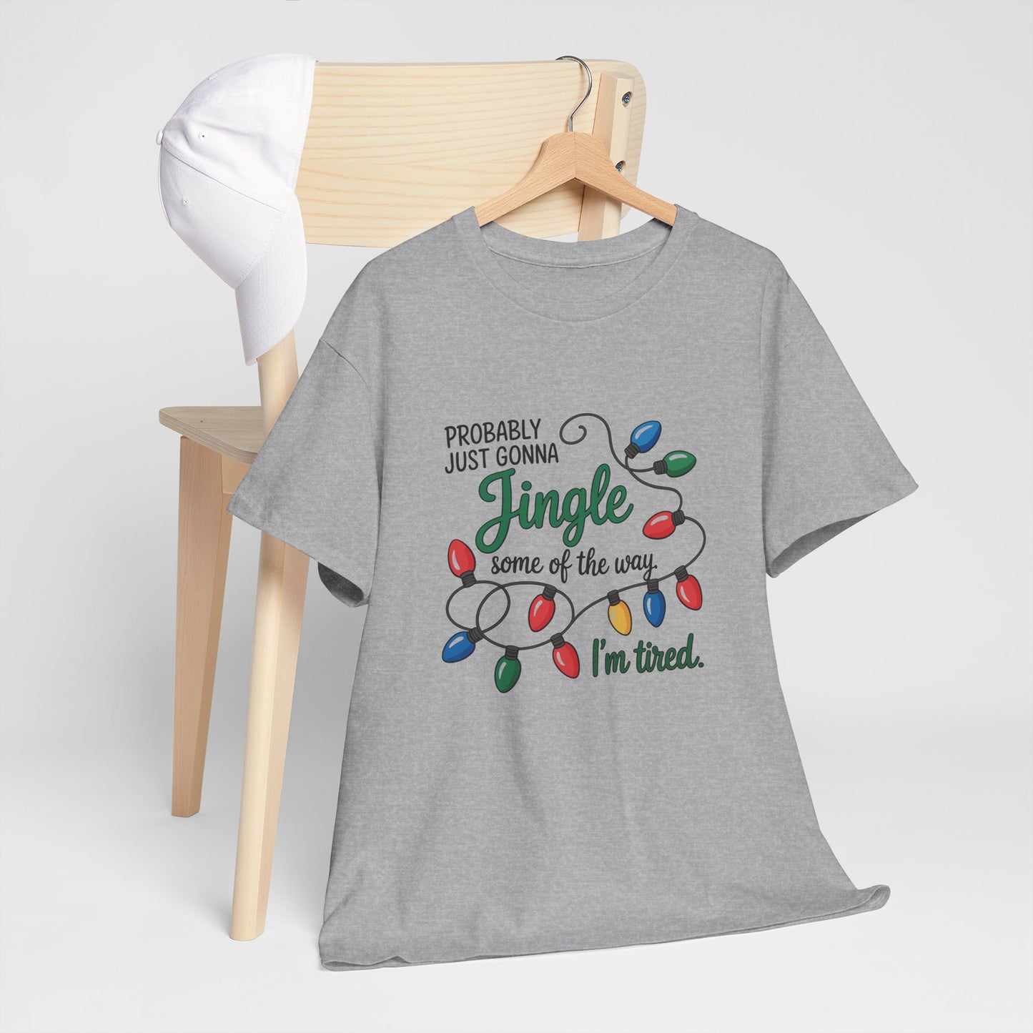 Funny Christmas Tee | Probably Just Gonna Jingle Some of the Way Shirt