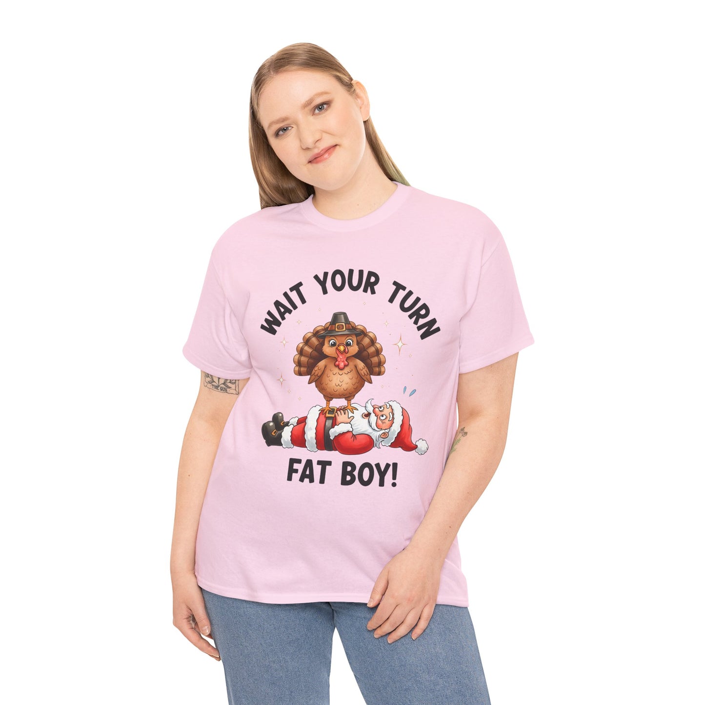 Funny Christmas T-Shirt - 'Wait Your Turn Fat Boy!' Unisex Heavy Cotton Tee