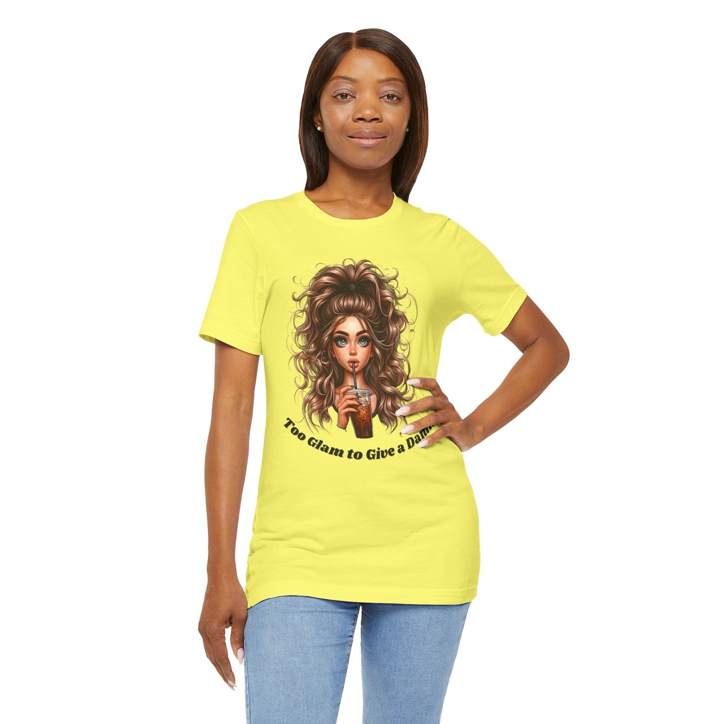Too Glam to Give a Damn T-Shirt — Glam Girl Graphic Tee