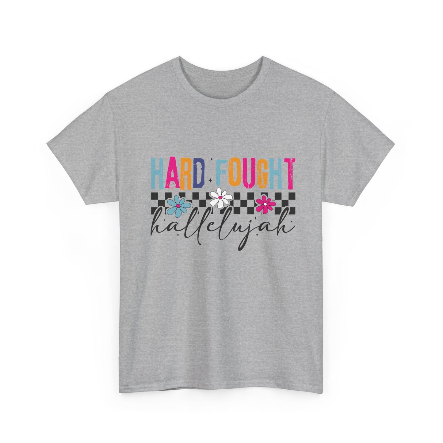Hard Fought Hallelujah Tee, Motivational Shirt, Unisex Cotton T-Shirt, Inspirational Gift, Self-Care Apparel, Everyday Wear