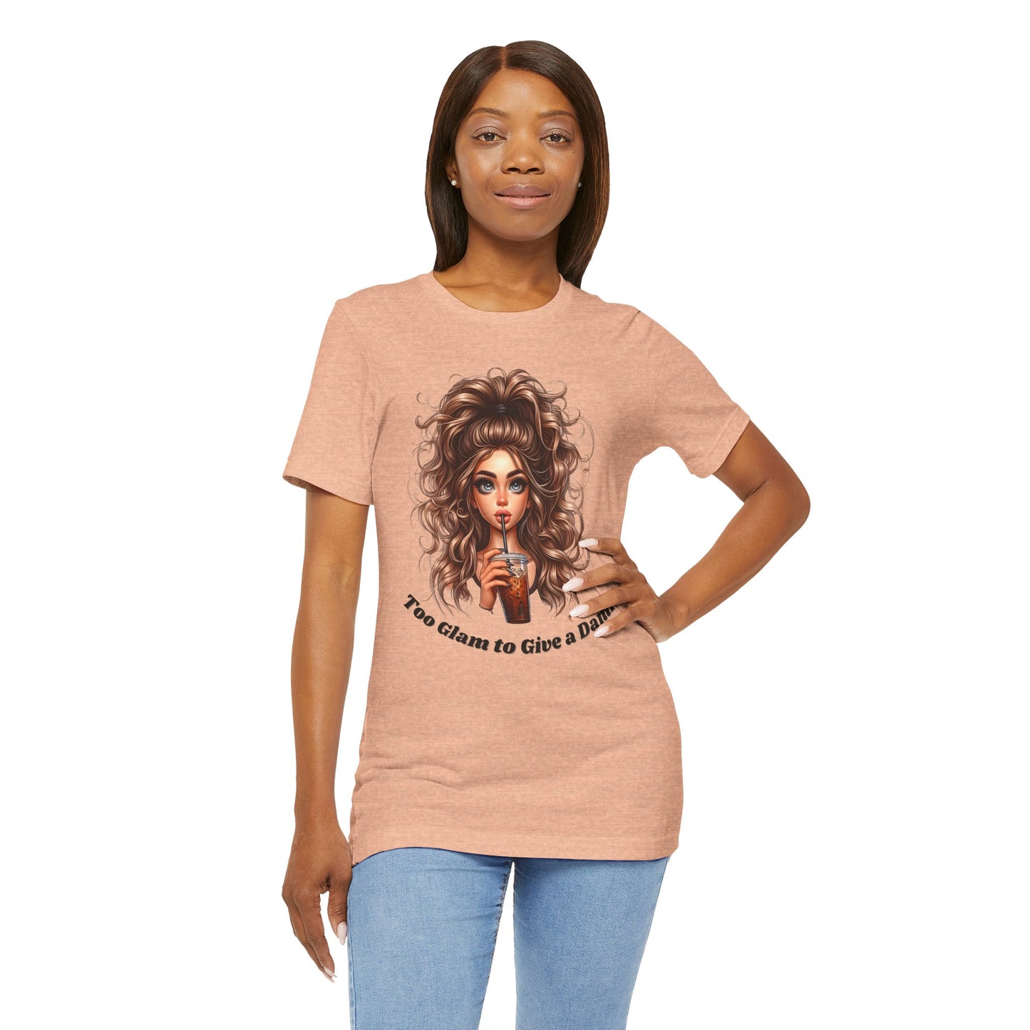 Too Glam to Give a Damn T-Shirt — Glam Girl Graphic Tee