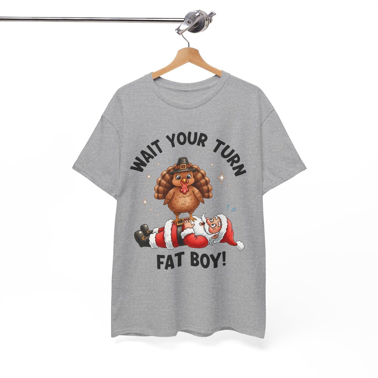 Funny Christmas T-Shirt - 'Wait Your Turn Fat Boy!' Unisex Heavy Cotton Tee