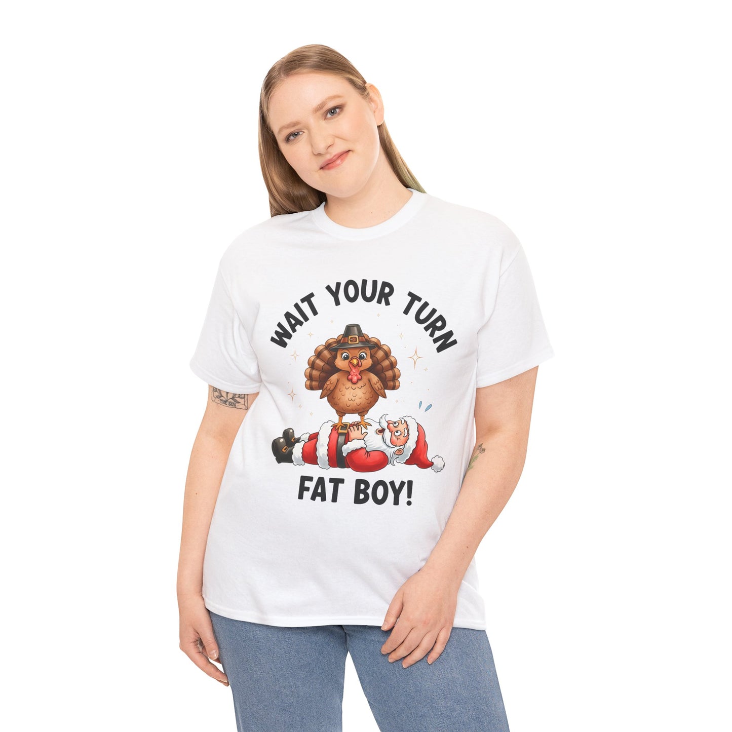 Funny Christmas T-Shirt - 'Wait Your Turn Fat Boy!' Unisex Heavy Cotton Tee