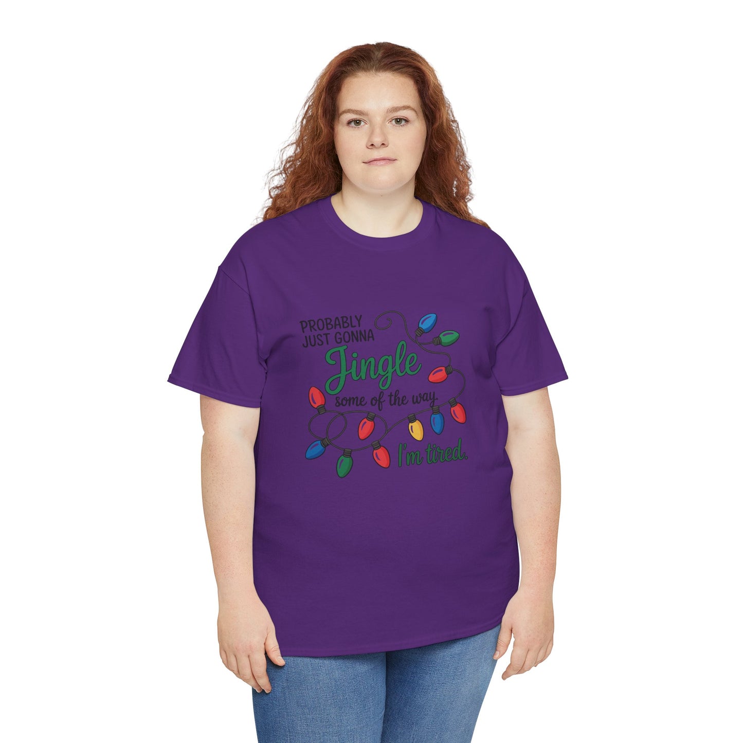 Funny Christmas Tee | Probably Just Gonna Jingle Some of the Way Shirt